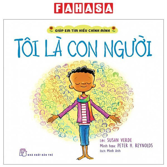 Giúp Em Tìm Hiểu Chính Mình - Tôi Là Con Người Giúp Em Tìm Hiểu Chính Mình - Tôi Là Con Người