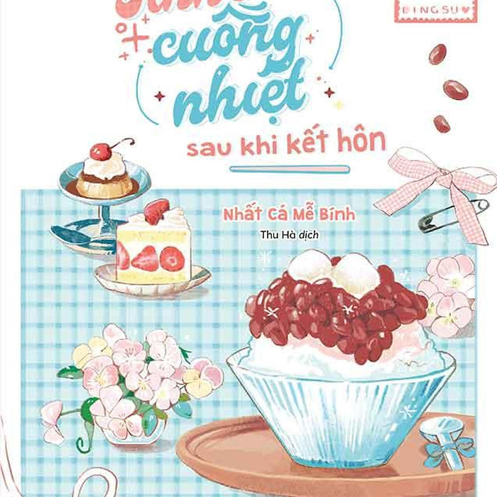 Tình Yêu Cuồng Nhiệt Sau Khi Kết Hôn Tình Yêu Cuồng Nhiệt Sau Khi Kết Hôn