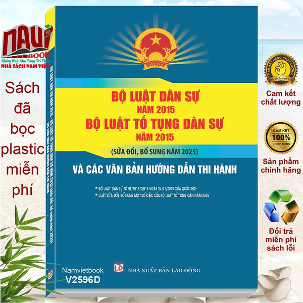 Sách Bộ Luật Dân Sự Năm 2015, Bộ Luật Tố Tụng Dân Sự Năm 2015 Sửa Đổi, Bổ Sung Năm 2025 Và Các Văn Bản Hướng Dẫn Thi Hành (V2596D)