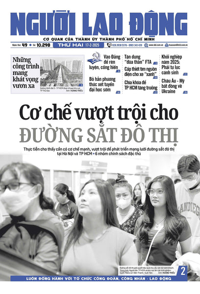 Nhật Báo Người Lao Động Từ Ngày 17-02-2025 Đến 23-02-2025