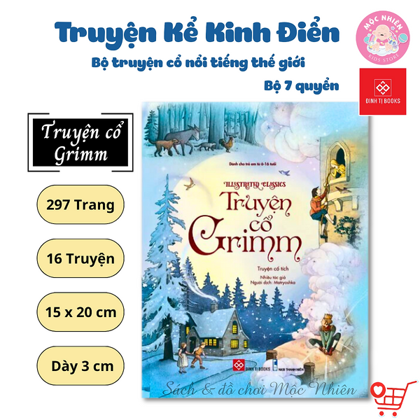Sách - Truyện Kể Kinh Điển Illustrated Classics (Đinh Tị) - Truyện Cổ Andersen - Grimm - Nghìn Lẻ Một Đêm - Thần Thoại
