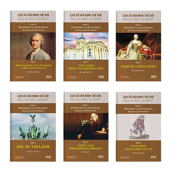 Lịch Sử Văn Minh Thế Giới - Phần X - Rousseau Và Cách Mạng
