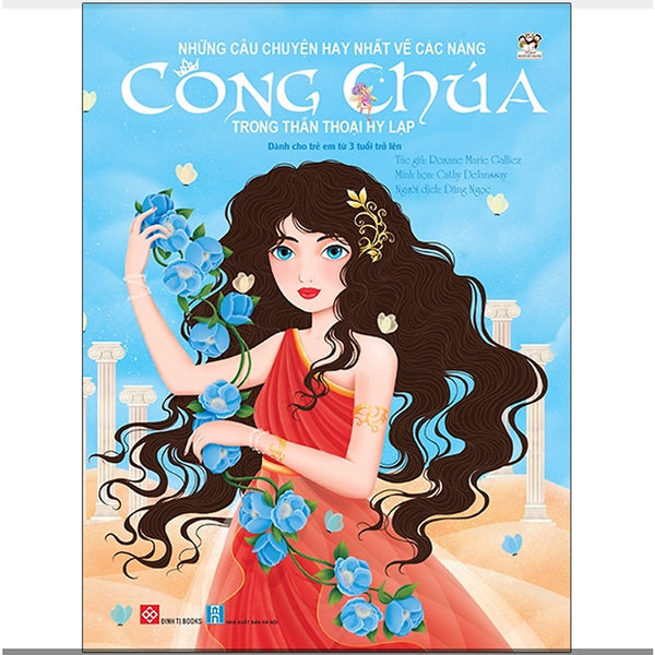 Sách - Những Câu Chuyện Hay Nhất Về Các Nàng Công Chúa Trong Thần Thoại Hy Lạp