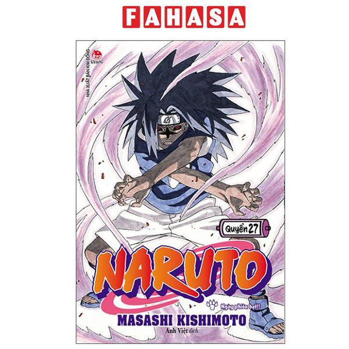 Sách - Naruto - Tập 27 - Ngày Phiêu Bạt!! (Tái Bản 2025) Sách - Naruto - Tập 27 - Ngày Phiêu Bạt!! (Tái Bản 2025)