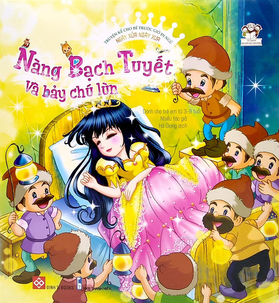 Sách Truyện Kể Ngày Xửa Ngày Xưa - Nàng Bạch Tuyết Và Bảy Chú Lùn