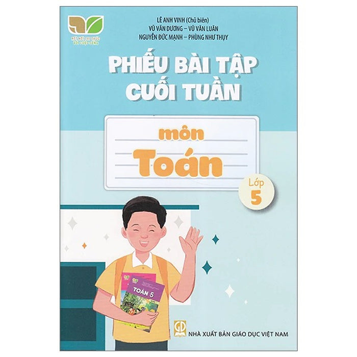 Sách - Phiếu Bài Tập Cuối Tuần Môn Toán 5 - Kết Nối Tri Thức - Gd Sách - Phiếu Bài Tập Cuối Tuần Môn Toán 5 - Kết Nối Tri Thức - Gd