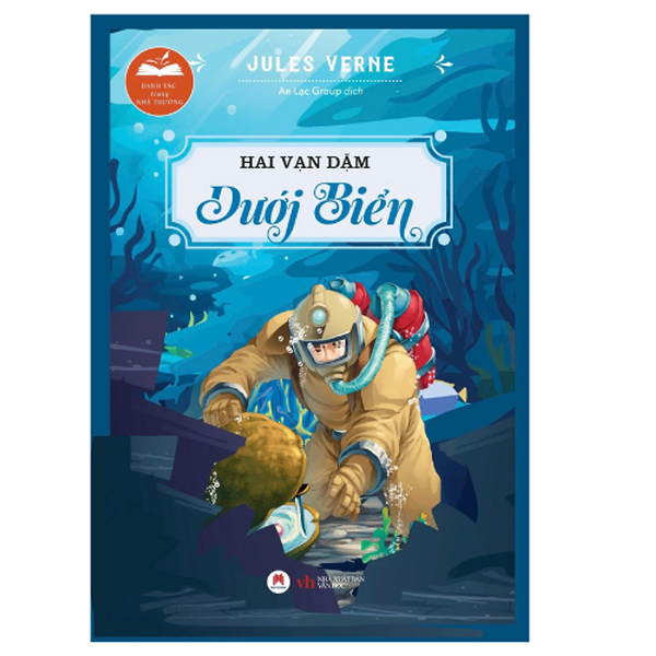 Danh Tác Trong Nhà Trường - Hai Vạn Dặm Dưới Biển (Tái Bản 2024) (Hh)