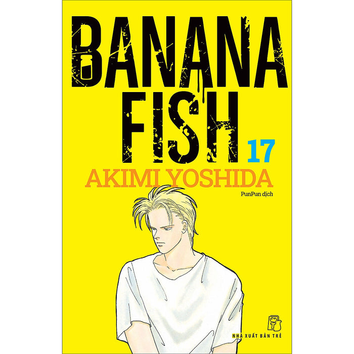 Banana Fish 17 (Tặng Kèm Postcard Giấy) Banana Fish 17 (Tặng Kèm Postcard Giấy)