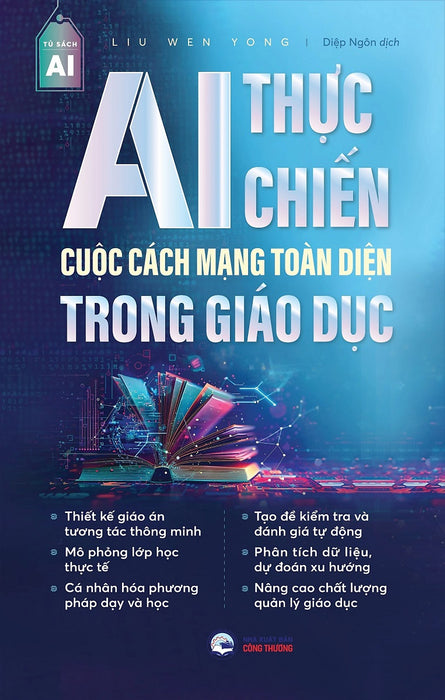Ai Thực Chiến: Cuộc Cách Mạng Toàn Diện Trong Giáo Dục Ai Thực Chiến: Cuộc Cách Mạng Toàn Diện Trong Giáo Dục