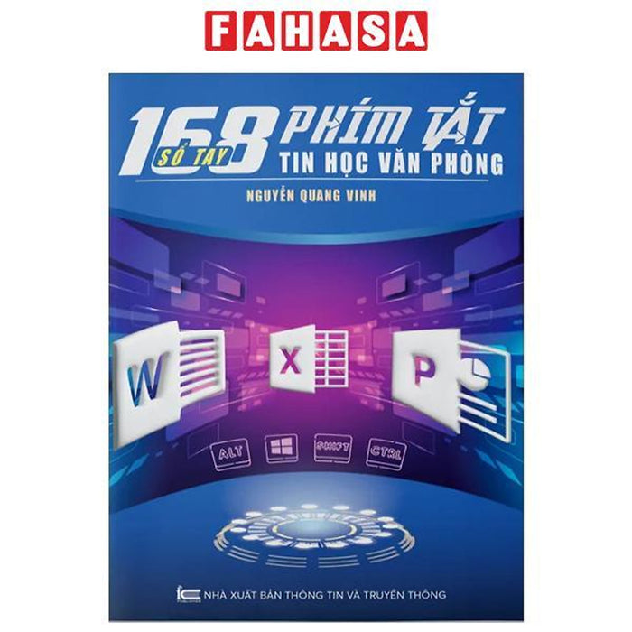 Sổ Tay 168 Phím Tắt Tin Học Văn Phòng Sổ Tay 168 Phím Tắt Tin Học Văn Phòng