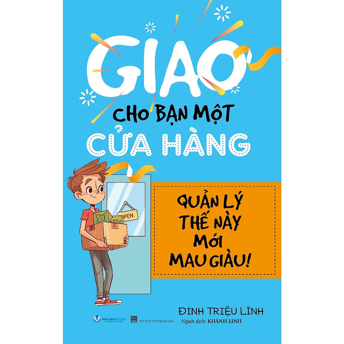 Sách - Giao Cho Bạn Một Cửa Hàng Quản Lý Thế Này Mới Mau Giàu - Tái Bản 2024 Sách - Giao Cho Bạn Một Cửa Hàng Quản Lý Thế Này Mới Mau Giàu - Tái Bản 2024