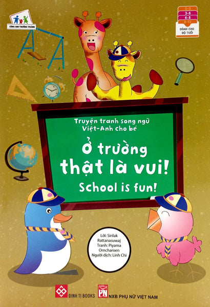 Sách Truyện Tranh Song Ngữ Việt Anh Cho Bé - Ở Trường Thật Là Vui