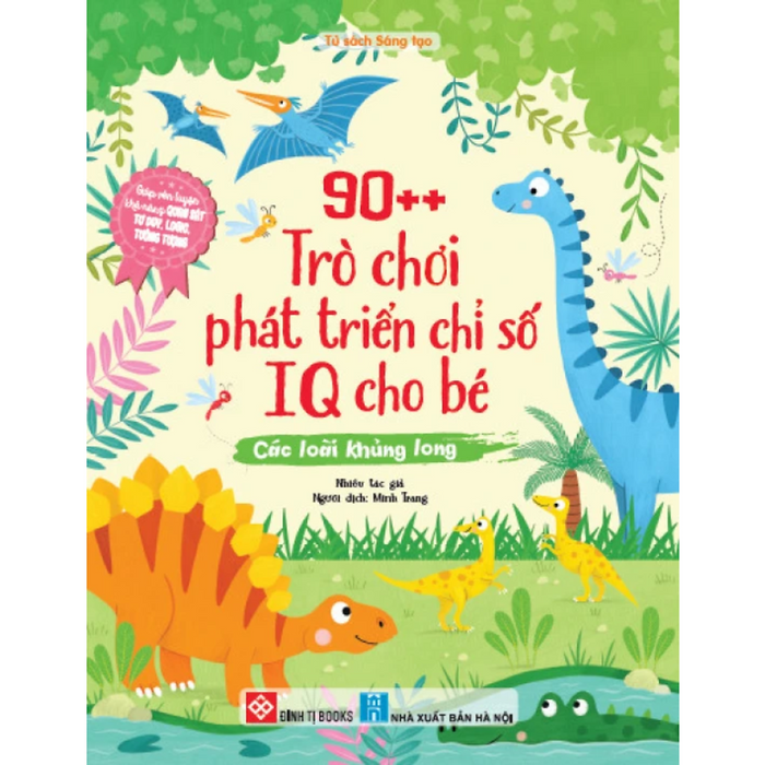 90++ Trò Chơi Phát Triển Chỉ Số Iq Cho Bé - Các Loài Khủng Long 90++ Trò Chơi Phát Triển Chỉ Số Iq Cho Bé - Các Loài Khủng Long