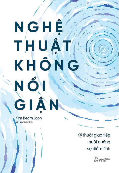 Nghệ Thuật Không Nổi Giận Nghệ Thuật Không Nổi Giận