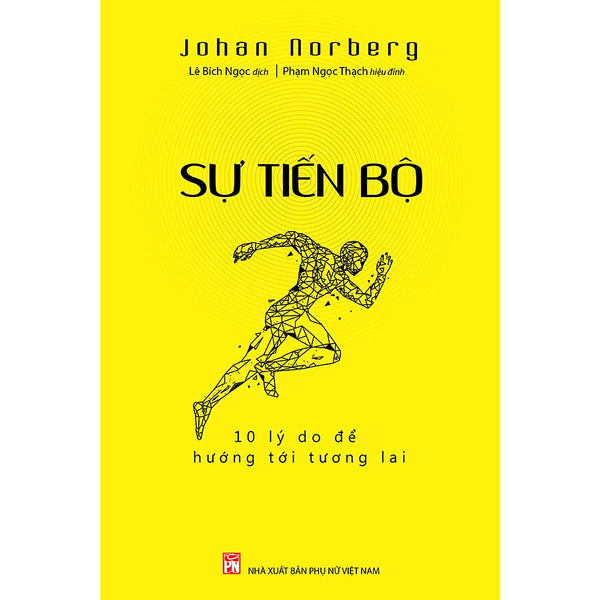 Sự Tiến Bộ: 10 Lý Do Để Hướng Tới Tương Lai