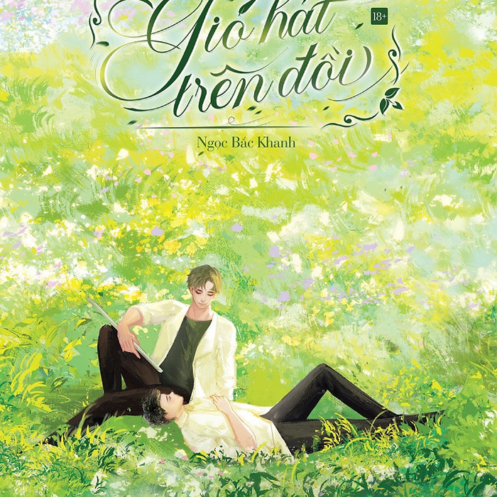 Gió Hát Trên Đồi - Tặng Kèm Bookmark (Số Lượng Có Hạn) Gió Hát Trên Đồi - Tặng Kèm Bookmark (Số Lượng Có Hạn)