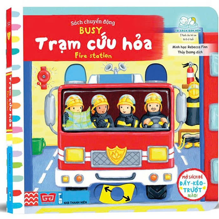 Sách Chuyển Động - Busy - Fire Station - Trạm Cứu Hỏa Sách Chuyển Động - Busy - Fire Station - Trạm Cứu Hỏa