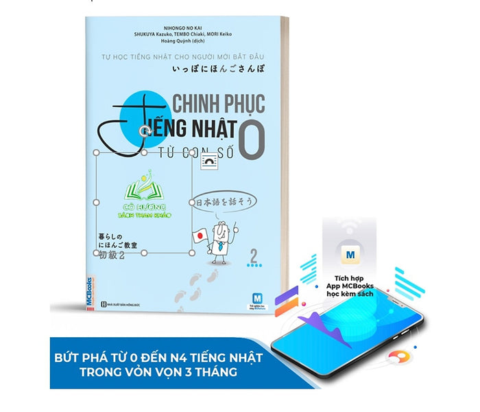Sách - Chinh Phục Tiếng Nhật Từ Con Số 0 Cho Người Mới Bắt Đầu Tập 2 - Học Kèm App Online Sách - Chinh Phục Tiếng Nhật Từ Con Số 0 Cho Người Mới Bắt Đầu Tập 2 - Học Kèm App Online