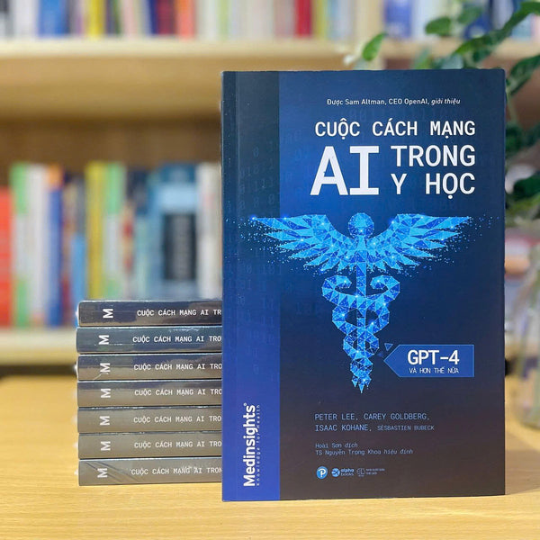 Cuộc Cách Mạng Ai Trong Y Học - Peter Lee, Carey Goldberg, Isaac Kohane - Hoài Sơn Dịch - Alphabooks