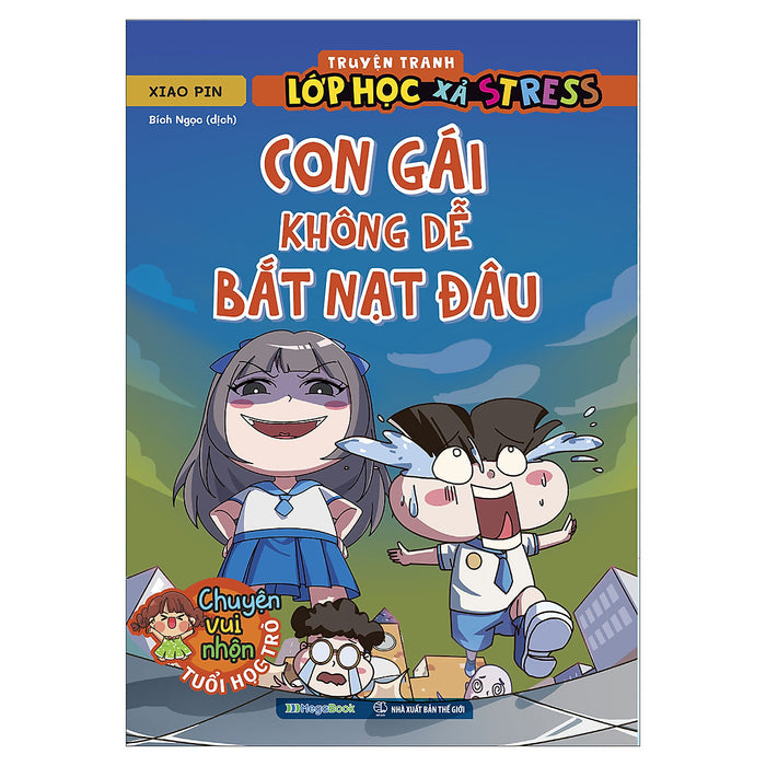 Truyện Tranh Lớp Học Xả Stress - Con Gái Không Dễ Bắt Nạt Đâu Truyện Tranh Lớp Học Xả Stress - Con Gái Không Dễ Bắt Nạt Đâu