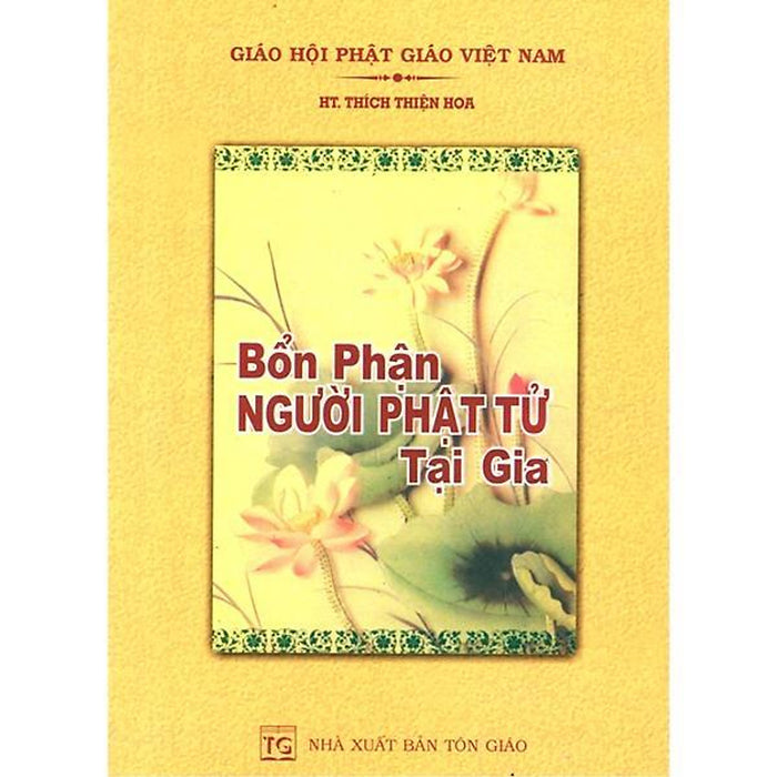 Sách - Bổn Phận Người Phật Tử Tại Gia - Tổ In Ấn Kinh Phật Sách - Bổn Phận Người Phật Tử Tại Gia - Tổ In Ấn Kinh Phật