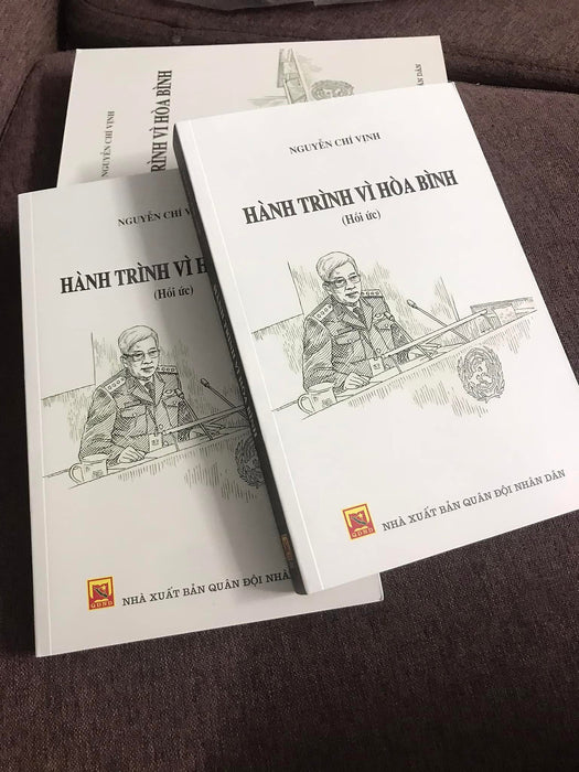 Hành Trình Vì Hoà Bình - Nguyễn Chí Vịnh Hành Trình Vì Hoà Bình - Nguyễn Chí Vịnh