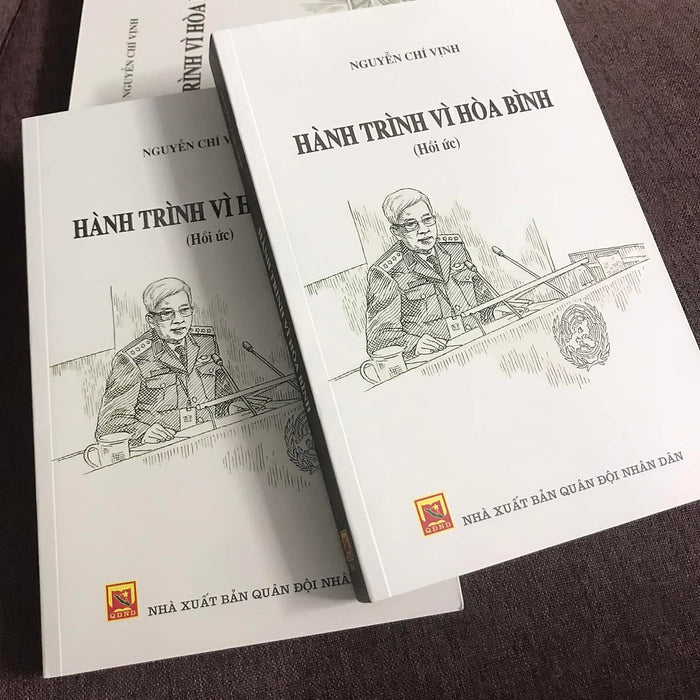 Hành Trình Vì Hoà Bình - Nguyễn Chí Vịnh Hành Trình Vì Hoà Bình - Nguyễn Chí Vịnh