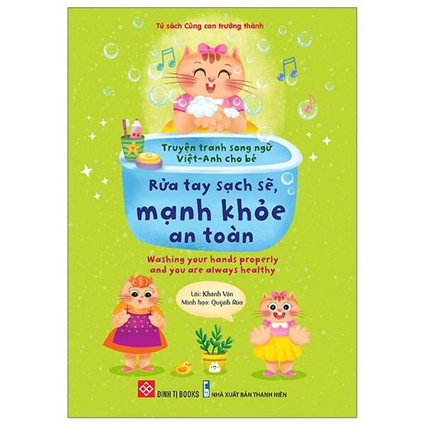 Sách Truyện Tranh Song Ngữ Việt Anh Cho Bé - Rửa Tay Sạch Sẽ Mạnh Khỏe An Toàn