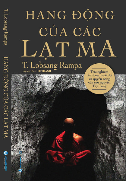 Hang Động Của Các Lạt Ma - T. Lobsang Rampa - Lê Thành Dịch - Văn Lang Books