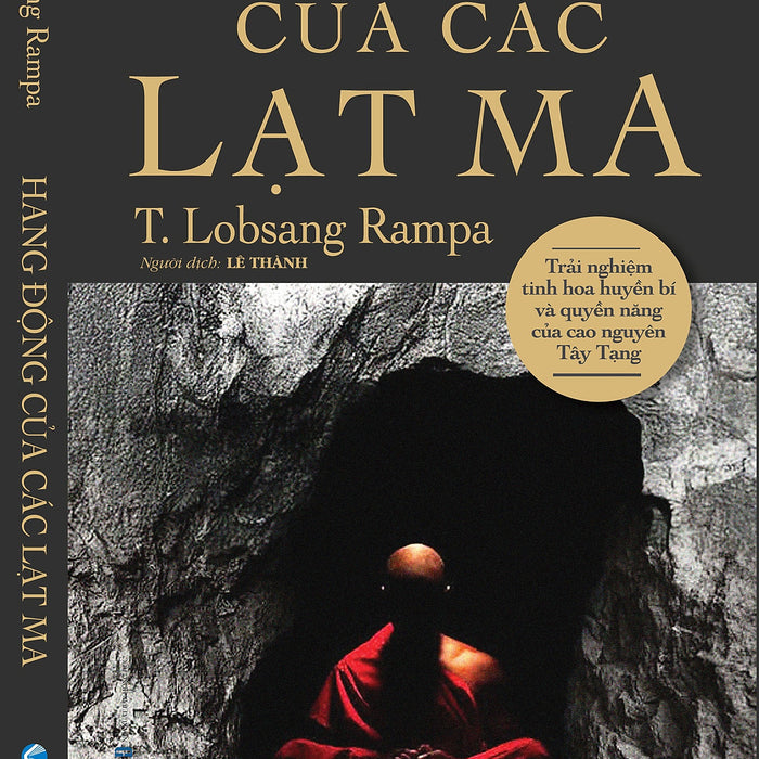 Hang Động Của Các Lạt Ma - T. Lobsang Rampa - Lê Thành Dịch - Văn Lang Books Hang Động Của Các Lạt Ma - T. Lobsang Rampa - Lê Thành Dịch - Văn Lang Books