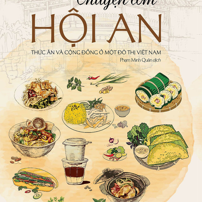 Chuyện Cơm Hội An Chuyện Cơm Hội An