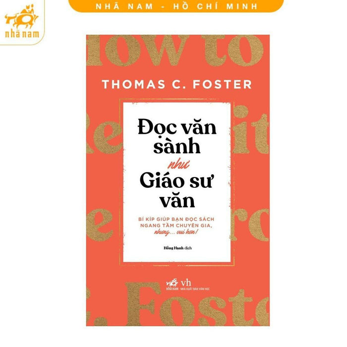 Sách - Đọc Văn Sành Như Giáo Sư Văn (Nhã Nam Hcm) Sách - Đọc Văn Sành Như Giáo Sư Văn (Nhã Nam Hcm)