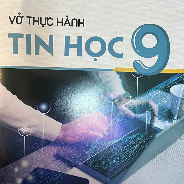 Sách - Vở Thực Hành Tin Học 9 Sách - Vở Thực Hành Tin Học 9