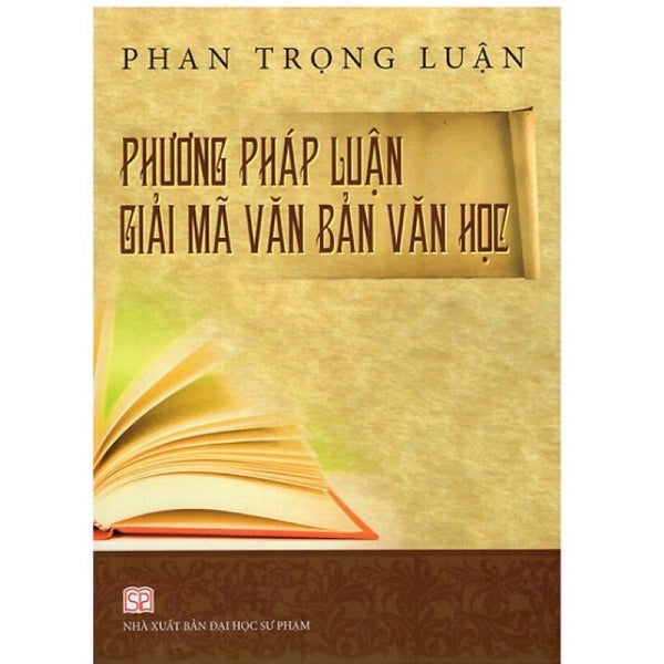 Sách - Phương Pháp Luận Giải Mã Văn Bản Văn Học