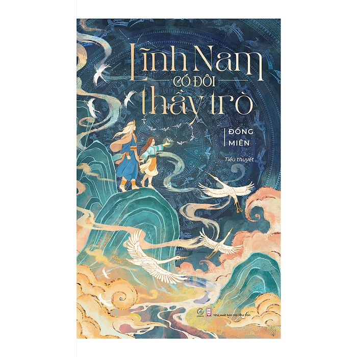Lĩnh Nam Có Đôi Thầy Trò Lĩnh Nam Có Đôi Thầy Trò