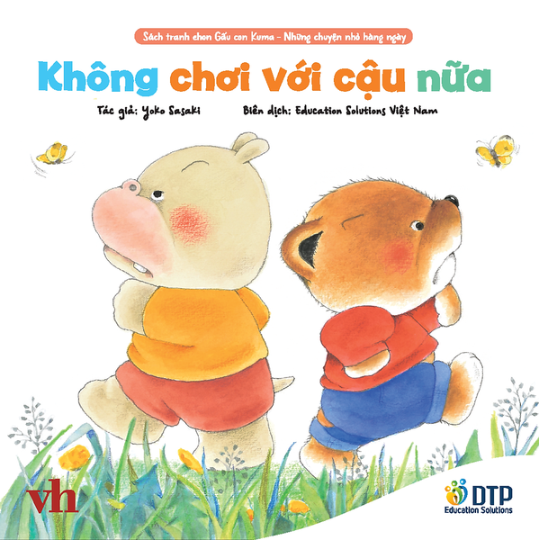 Sách - Dtpbooks - Không Chơi Với Cậu Nữa - Sách Tranh Ehon Gấu Con Kuma - Những Chuyện Nhỏ Hàng Ngày