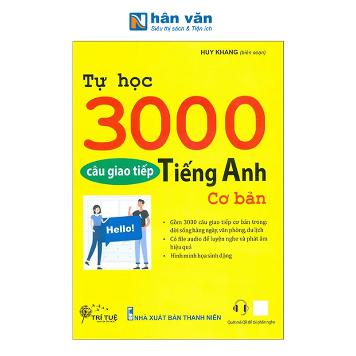 Tự Học 3000 Câu Giao Tiếp Tiếng Anh Cơ Bản Tự Học 3000 Câu Giao Tiếp Tiếng Anh Cơ Bản