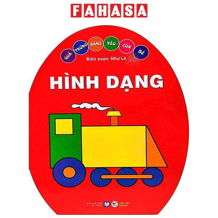 Sách - Quả Trứng Đáng Yêu Của Bé - Hình Dạng (Tái Bản 2025) Sách - Quả Trứng Đáng Yêu Của Bé - Hình Dạng (Tái Bản 2025)