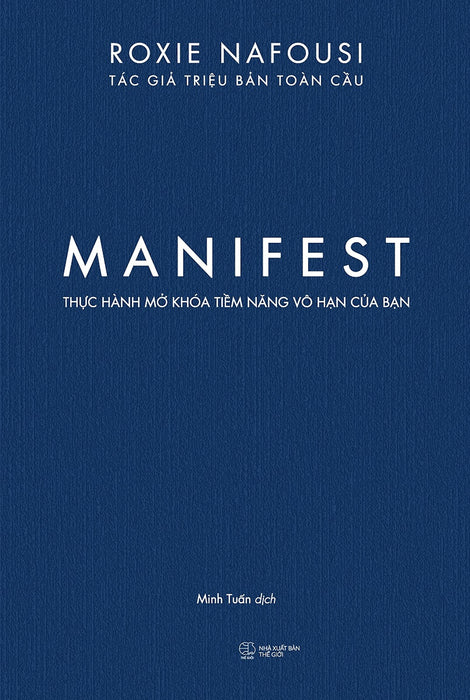 Manifest Thực Hành Mở Khóa Tiềm Năng Vô Hạn Của Bạn Manifest Thực Hành Mở Khóa Tiềm Năng Vô Hạn Của Bạn