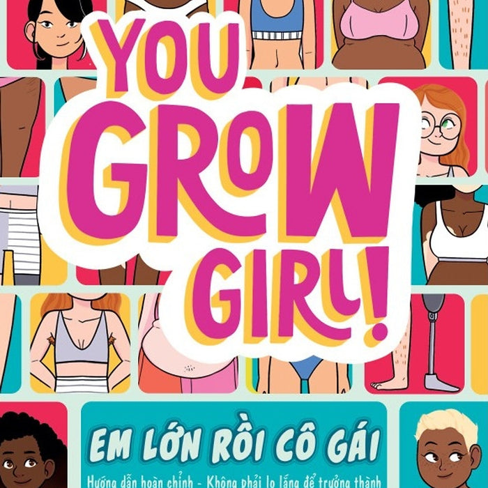Nd - Em Lớn Rồi Cô Gái - Cuốn Sách Mọi Cô Gái Đều Cần Nd - Em Lớn Rồi Cô Gái - Cuốn Sách Mọi Cô Gái Đều Cần