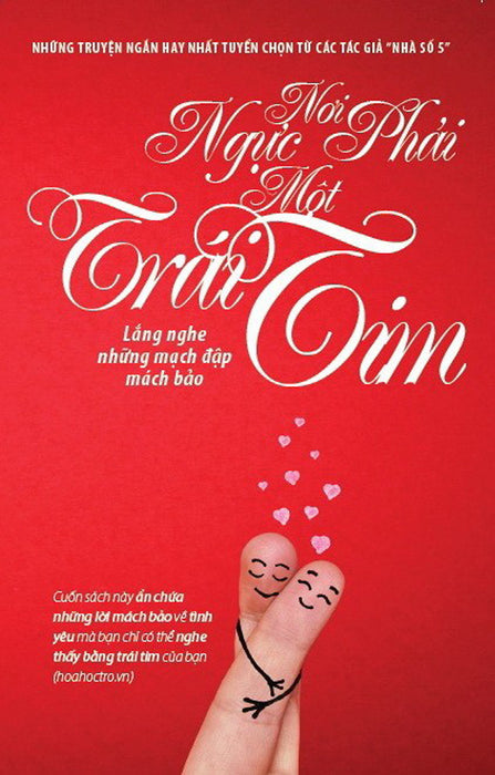 Nơi Ngực Phải, Một Trái Tim Nơi Ngực Phải, Một Trái Tim