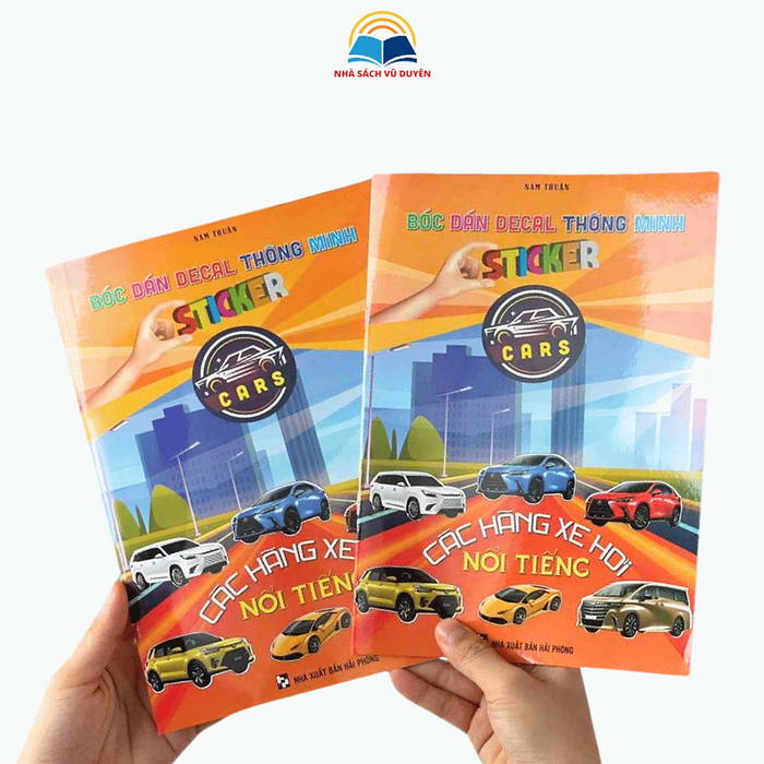 Sách - Bóc Dán Decal Thông Minh Trang Trí Sticker Ngôi Nhà Của Em - Các Hãng Xe Hơi Nổi Tiếng Sách - Bóc Dán Decal Thông Minh Trang Trí Sticker Ngôi Nhà Của Em - Các Hãng Xe Hơi Nổi Tiếng