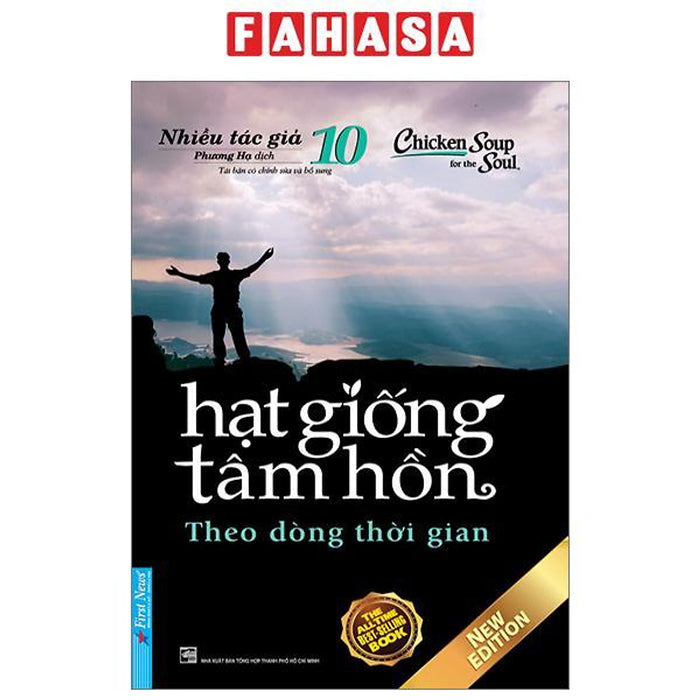 Chicken Soup For The Soul - Hạt Giống Tâm Hồn - Tập 10 - Theo Dòng Thời Gian (Tái Bản 2023) Chicken Soup For The Soul - Hạt Giống Tâm Hồn - Tập 10 - Theo Dòng Thời Gian (Tái Bản 2023)