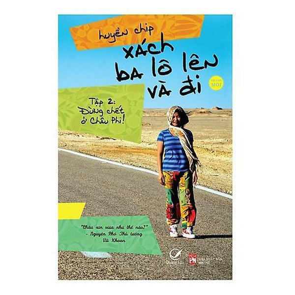 Sách - Xách Ba Lô Lên Và Đi - Tập 2 - Đừng Chết Ở Châu Phi