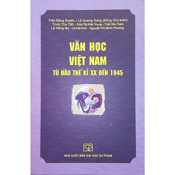 Sách - Văn Học Việt Nam Từ Đầu Thế Kỷ Xx Đến 1945 (Bìa Mềm)