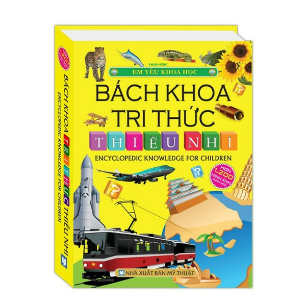Sách - Em Yêu Khoa Học (Bách Khoa Tri Thức Thiếu Nhi)