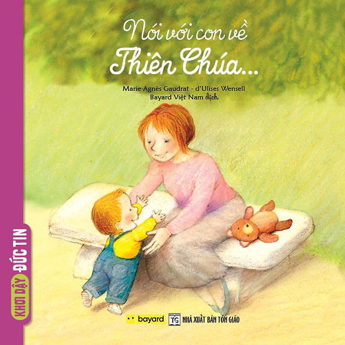 Sách - Nói Với Con Về Thiên Chúa - Truyện Tranh Thiếu Nhi - Bayard Việt Nam Sách - Nói Với Con Về Thiên Chúa - Truyện Tranh Thiếu Nhi - Bayard Việt Nam