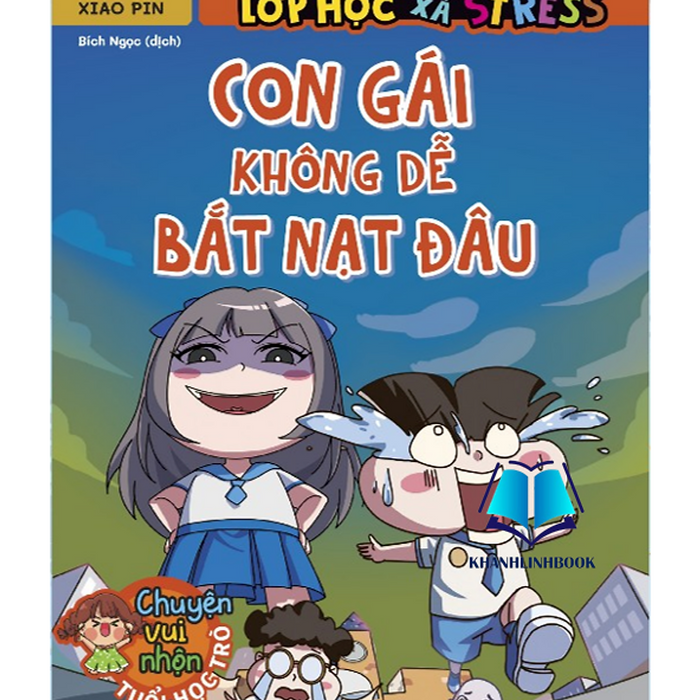 Sách - Truyện Tranh Lớp Học Xả Stress - Con Gái Không Dễ Bắt Nạt Đâu (Mg) Sách - Truyện Tranh Lớp Học Xả Stress - Con Gái Không Dễ Bắt Nạt Đâu (Mg)