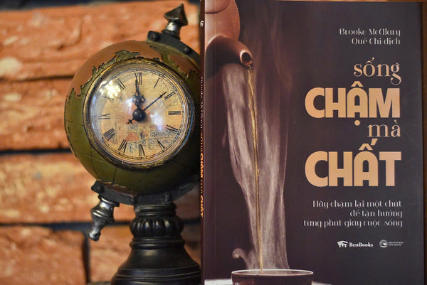 Sống Chậm Mà Chất – Brooke Mcalary – Quế Chi Dịch – Bestbooks