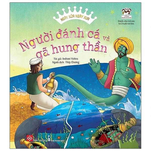 Sách Ngày Xửa Ngày Xưa Ba Tư - Người Đánh Cá Và Gã Hung Thần